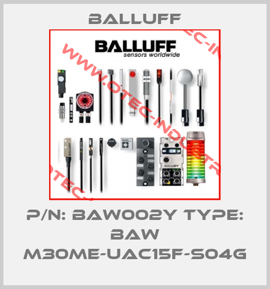 P/N: BAW002Y Type: BAW M30ME-UAC15F-S04G-big
