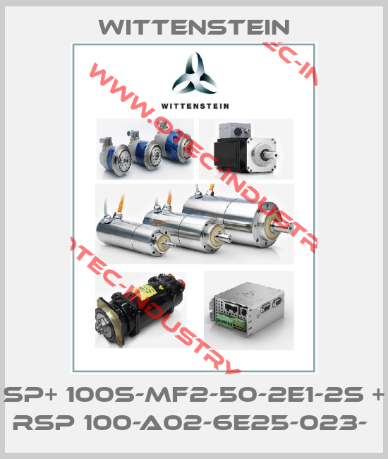 SP+ 100S-MF2-50-2E1-2S + RSP 100-A02-6e25-023- -big