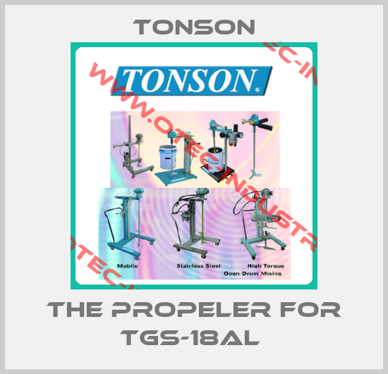 The propeler for TGS-18AL -big