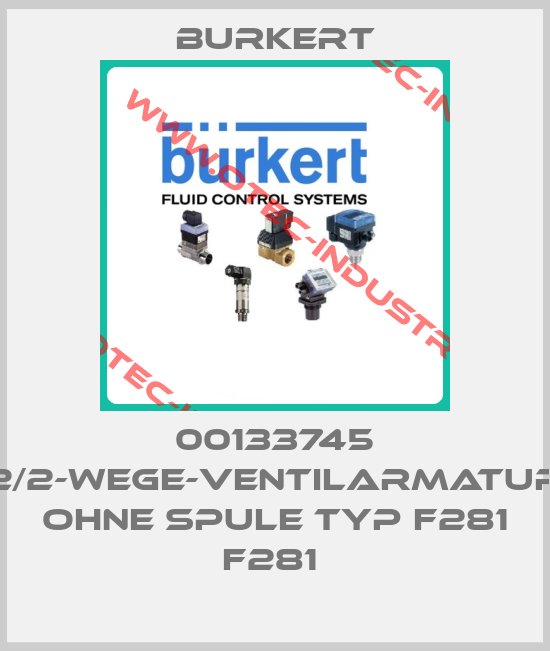 00133745 2/2-WEGE-VENTILARMATUR OHNE SPULE TYP F281 F281 -big