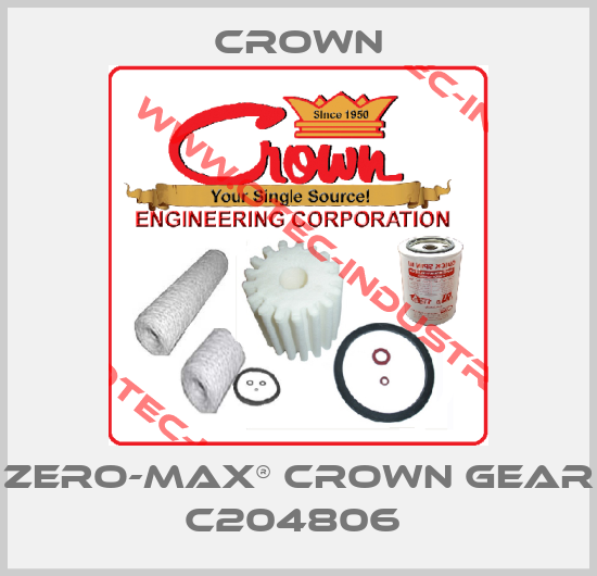 Zero-Max® Crown Gear  C204806 -big