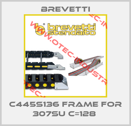 C445S136 frame for 307SU C=128 -big