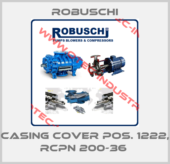 CASING COVER POS. 1222, RCPN 200-36 -big