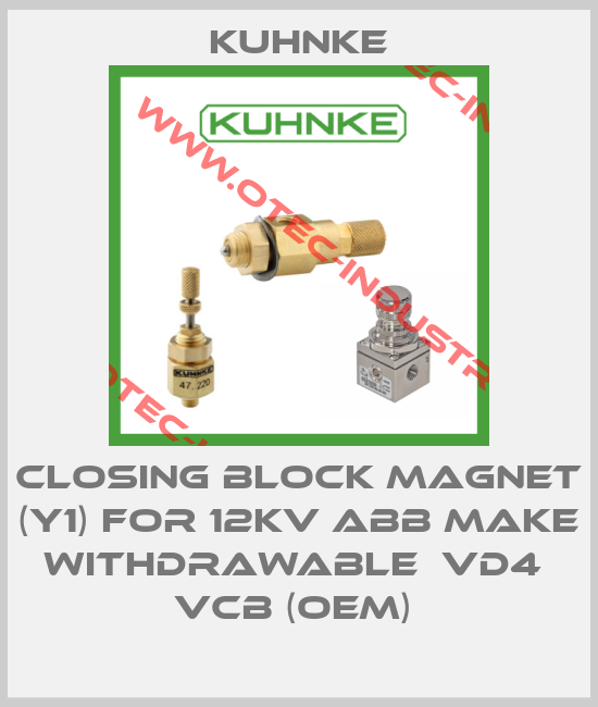 CLOSING BLOCK MAGNET (Y1) FOR 12KV ABB MAKE WITHDRAWABLE  VD4  VCB (OEM) -big