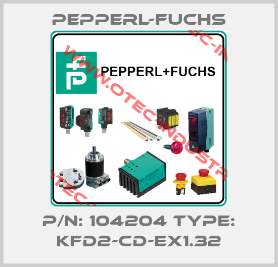 P/N: 104204 Type: KFD2-CD-EX1.32-big