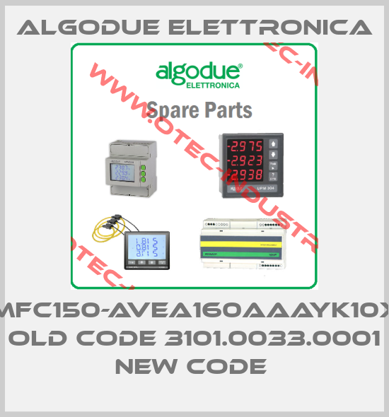 MFC150-AVEA160AAAYK10X old code 3101.0033.0001 new code -big