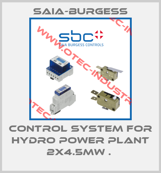 CONTROL SYSTEM FOR HYDRO POWER PLANT 2X4.5MW . -big