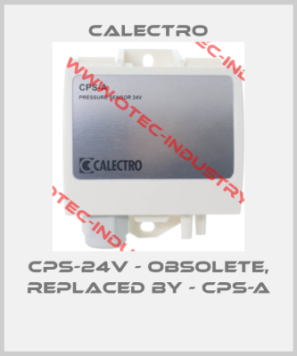 CPS-24V - obsolete, replaced by - CPS-A-big