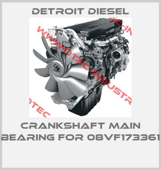 Crankshaft main bearing for 08VF173361 -big
