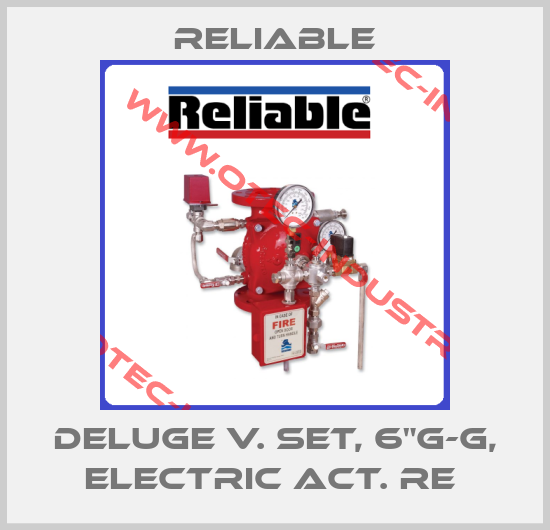 DELUGE V. SET, 6"G-G, ELECTRIC ACT. RE -big