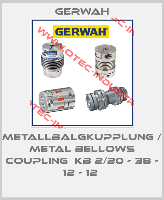 Metallbalgkupplung / metal bellows coupling  KB 2/20 - 38 - 12 - 12 -big