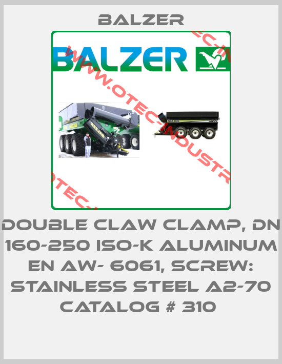 DOUBLE CLAW CLAMP, DN 160-250 ISO-K ALUMINUM EN AW- 6061, SCREW: STAINLESS STEEL A2-70 CATALOG # 310 -big