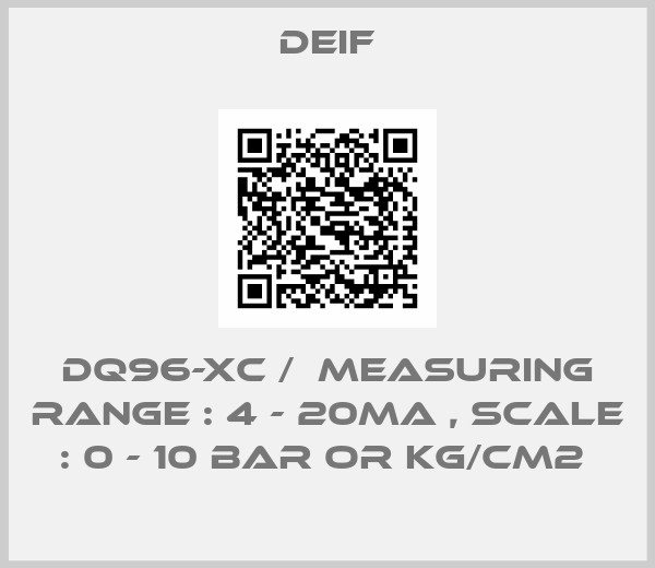 DQ96-XC /  MEASURING RANGE : 4 - 20MA , SCALE : 0 - 10 BAR OR KG/CM2 -big