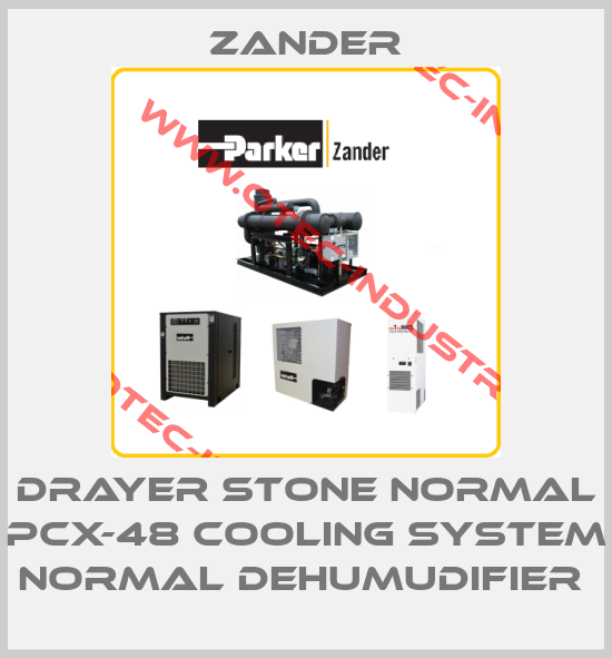 DRAYER STONE NORMAL PCX-48 COOLING SYSTEM NORMAL DEHUMUDIFIER -big
