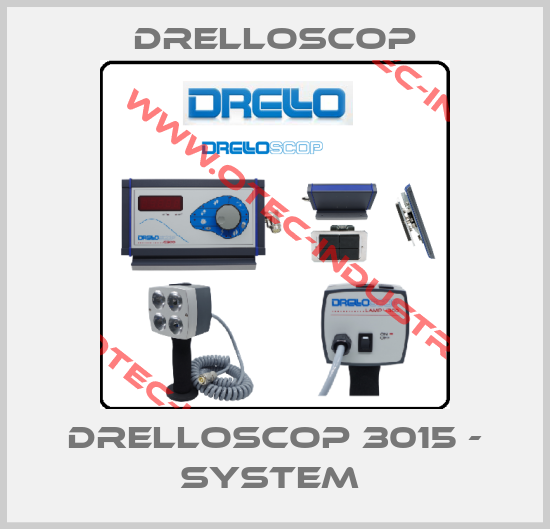 DRELLOSCOP 3015 - SYSTEM -big