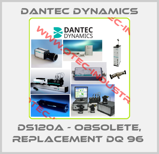 DS120A - OBSOLETE, REPLACEMENT DQ 96 -big