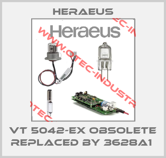 VT 5042-EX obsolete replaced by 3628A1 -big