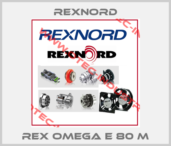 Rex Omega E 80 M-big