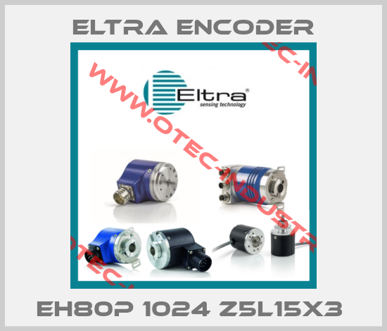 EH80P 1024 Z5L15X3 -big