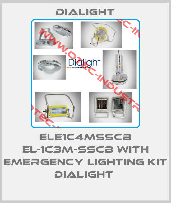 ELE1C4MSSCB EL-1C3M-SSCB with emergency lighting KIT DIALIGHT -big