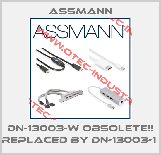 DN-13003-W Obsolete!! Replaced by DN-13003-1 -big