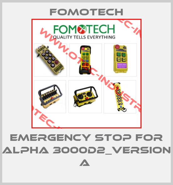 EMERGENCY STOP FOR ALPHA 3000D2_VERSION A -big