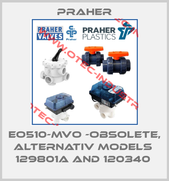 EO510-MVO -obsolete, alternativ models  129801a and 120340 -big