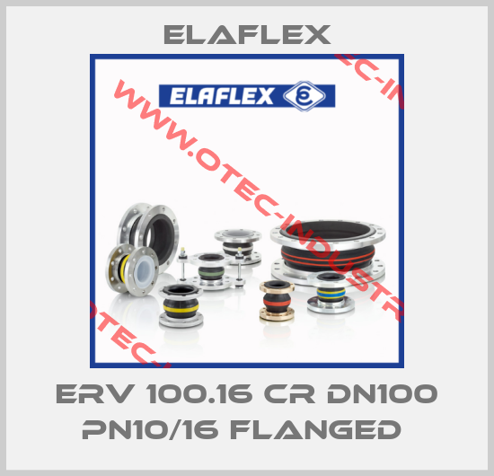 ERV 100.16 CR DN100 PN10/16 FLANGED -big