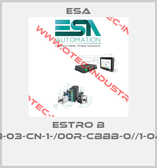 ESTRO B S-03-03-03-CN-1-/00R-CBBB-0//1-04E-/////// -big