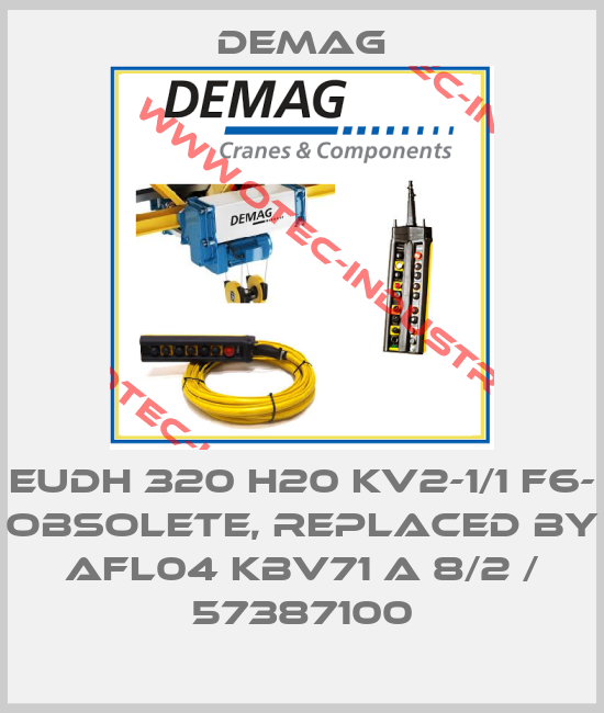 EUDH 320 H20 KV2-1/1 F6- obsolete, replaced by AFL04 KBV71 A 8/2 / 57387100-big