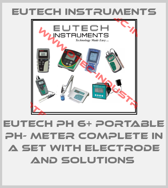 EUTECH PH 6+ PORTABLE PH- METER COMPLETE IN A SET WITH ELECTRODE AND SOLUTIONS -big