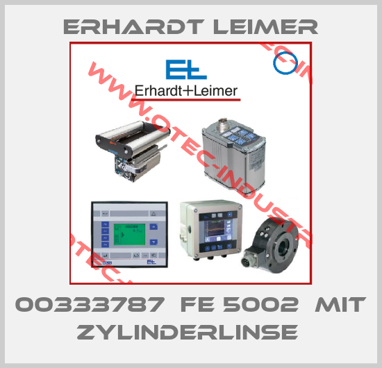 00333787  FE 5002  mit Zylinderlinse -big