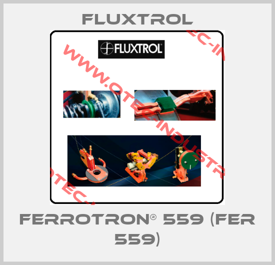 FERROTRON® 559 (FER 559)-big