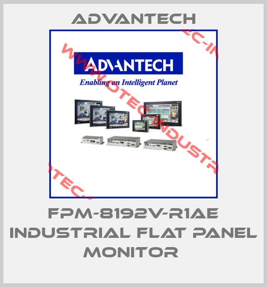 FPM-8192V-R1AE INDUSTRIAL FLAT PANEL MONITOR -big