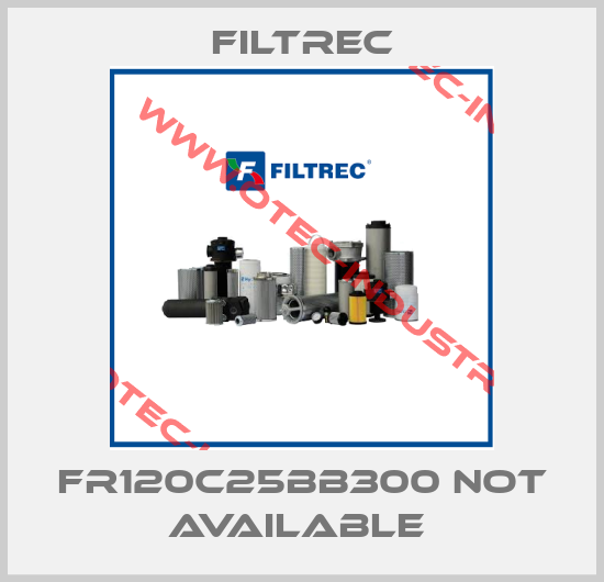 FR120C25BB300 not available -big