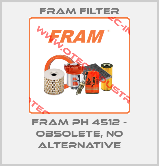 FRAM PH 4512 - obsolete, no alternative-big
