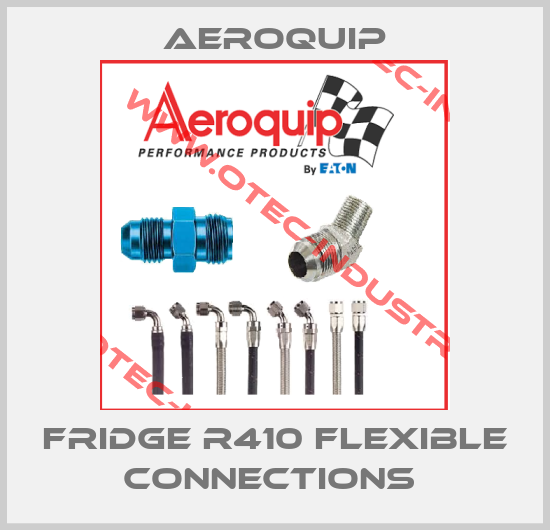 FRIDGE R410 FLEXIBLE CONNECTIONS -big