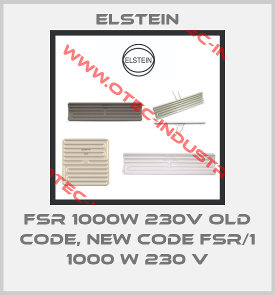 FSR 1000W 230V old code, new code FSR/1 1000 W 230 V-big