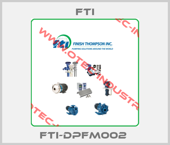 FTI-DPFM002 -big
