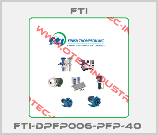 FTI-DPFP006-PFP-40 -big