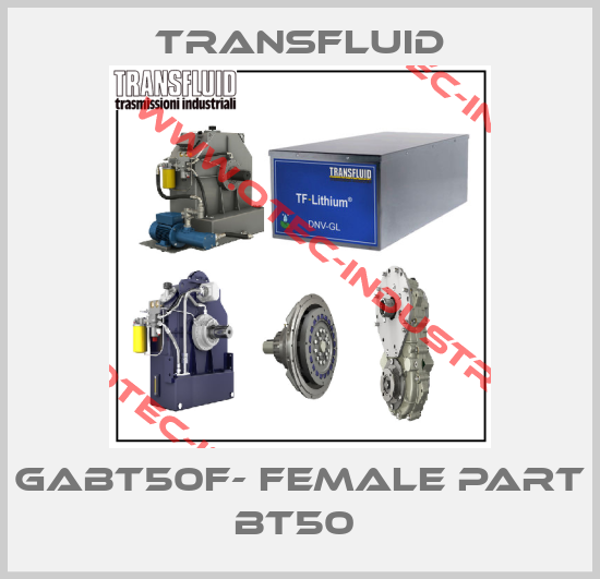 GABT50F- FEMALE PART BT50 -big