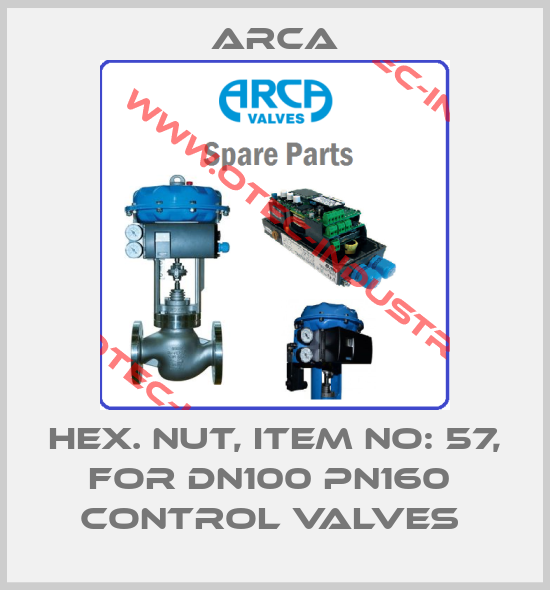 HEX. NUT, ITEM NO: 57, FOR DN100 PN160  CONTROL VALVES -big