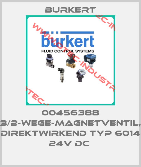 00456388 3/2-WEGE-MAGNETVENTIL, DIREKTWIRKEND TYP 6014 24V DC -big