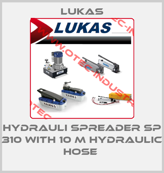 HYDRAULI SPREADER SP 310 WITH 10 M HYDRAULIC HOSE -big