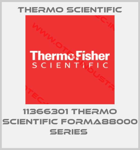 11366301 THERMO SCIENTIFIC FORMA88000 SERIES -big
