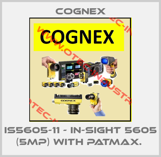 IS5605-11 - IN-SIGHT 5605 (5MP) WITH PATMAX. -big