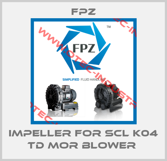 impeller for SCL K04 TD MOR blower -big