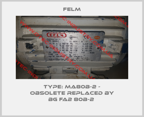 Type: MA80B-2 - obsolete replaced by BG FA2 80B-2 -big