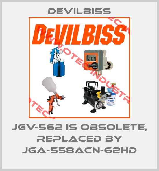 JGV-562 is obsolete, replaced by JGA-558ACN-62HD-big