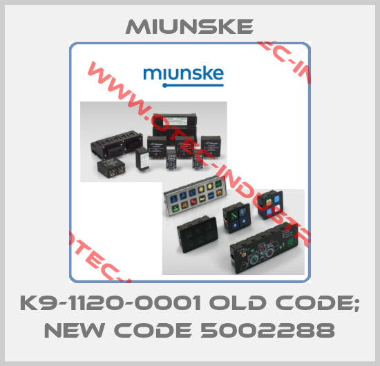 K9-1120-0001 old code; new code 5002288-big